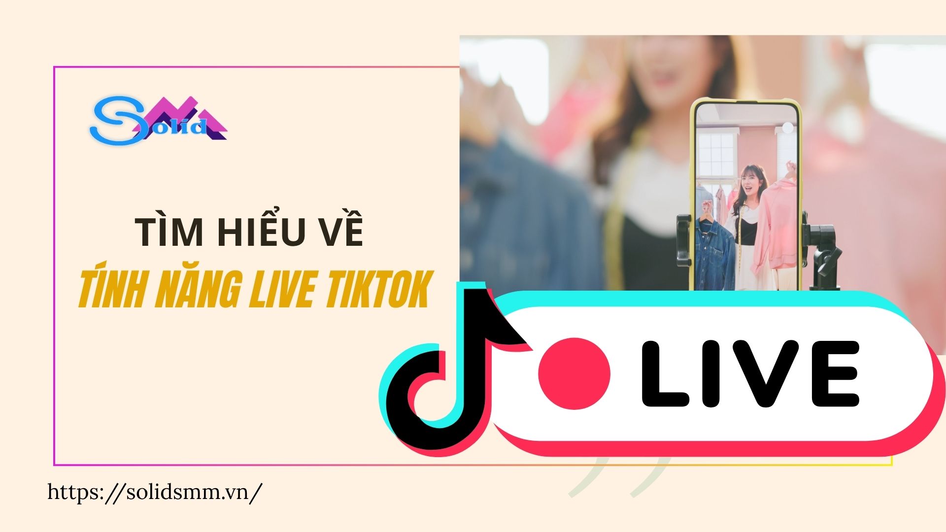 Tìm hiểu về tính năng live TikTok